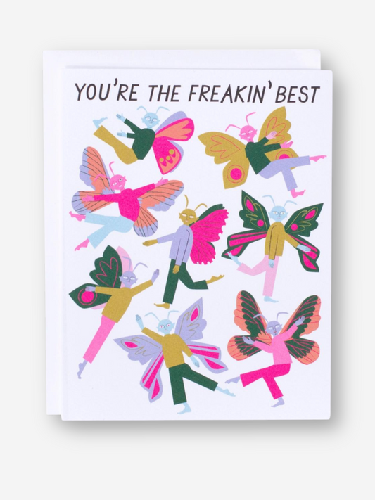 You're the Freakin' Best Card