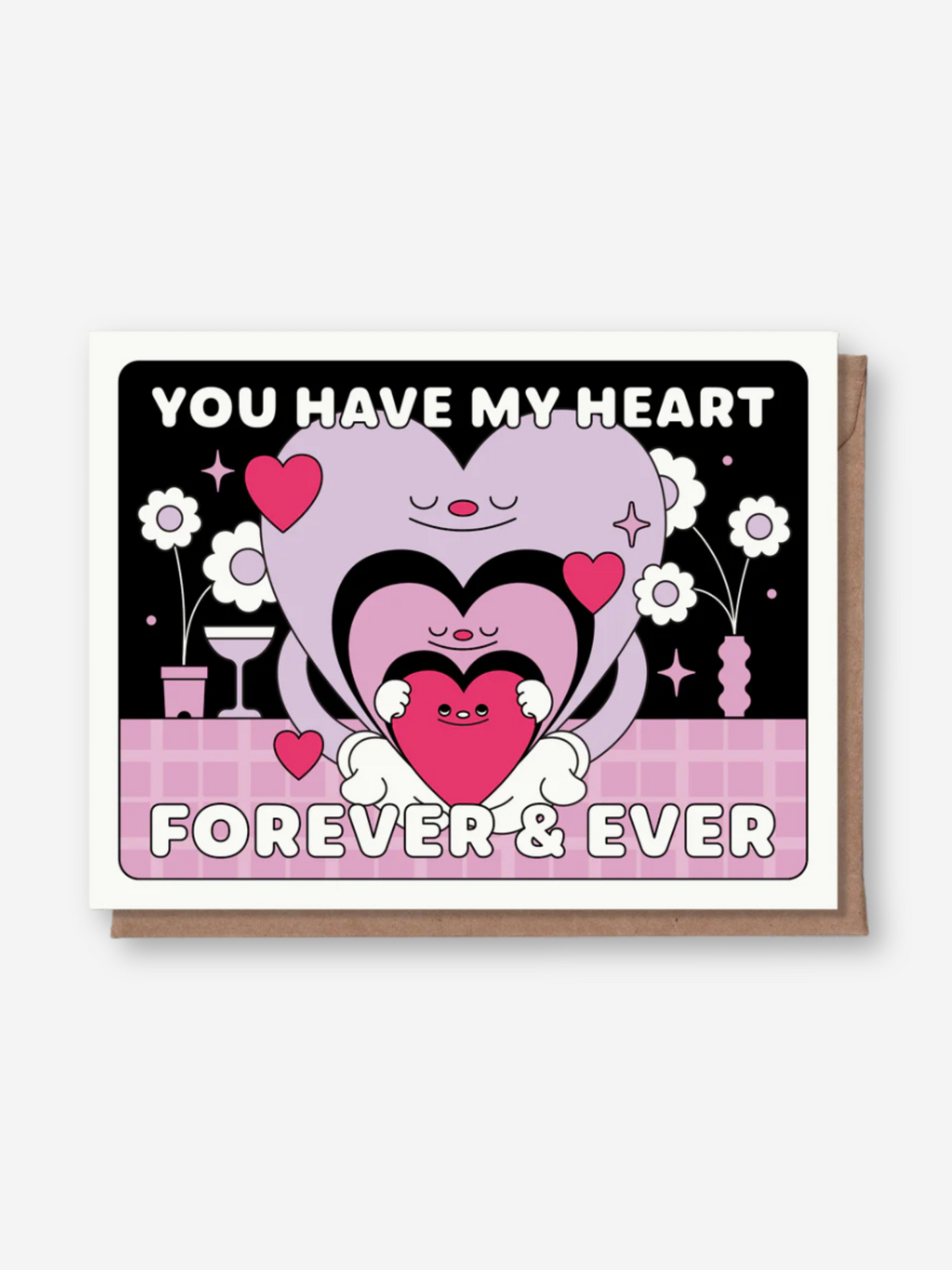 You Have My Heart Forever Card